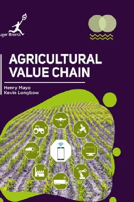Agricultural Value Chain by Mayo, Henry