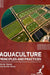 Aquaculture: Principles and Practices by Skylar Bayer
