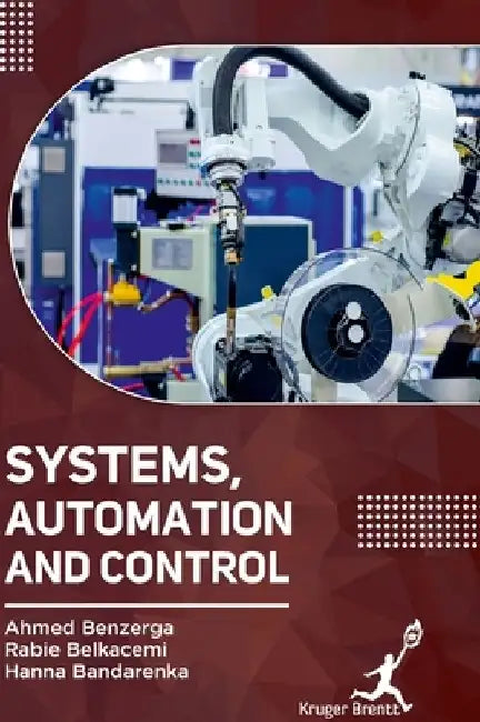 Systems Automation and Control by Ahmed Benzerga