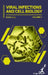 Viral Infections and Cell Biology Vol 1 by Simin Liu
