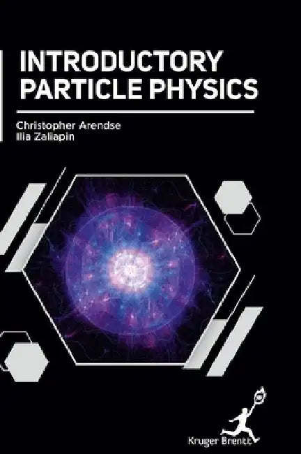 Introductory Particle Physics by Christopher Arendse