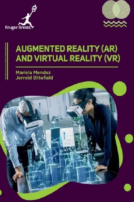 Augmented Reality (AR) and Virtual Reality (VR) by Mariela Mendez
