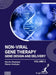 Non Viral Gene Therapy: Gene Design and Delivery Vol 2 by Merita Rumano