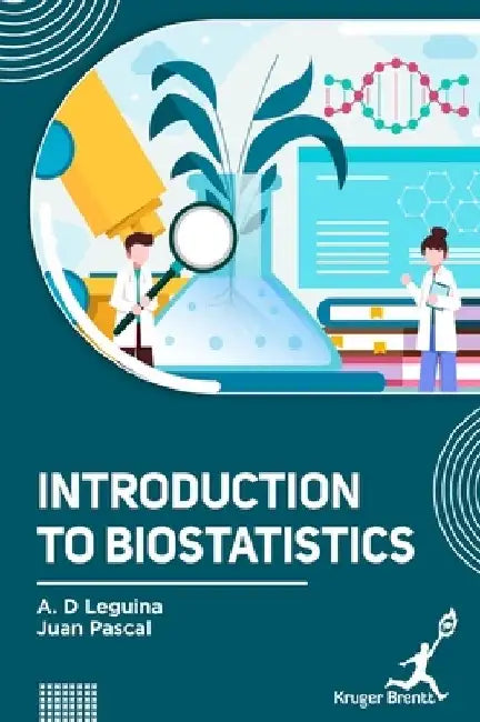 Introduction to Biostatistics by A. D. Leguina