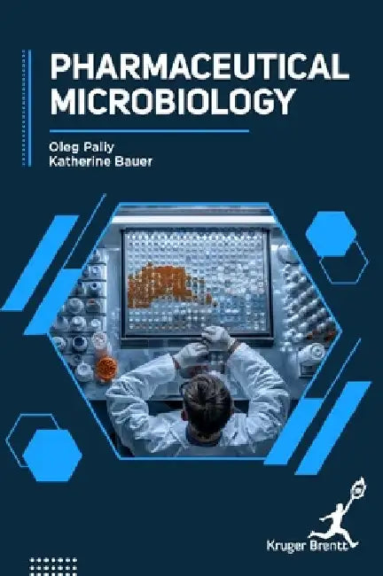 Pharmaceutical Microbiology by Oleg Paliy