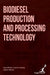 Biodiesel Production and Processing Technology by Connor Stone Adam Wood Ava White