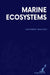 Marine Ecosystems by Nora Hunt Jack Walker