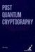 Post Quantum Cryptography by Ella Long