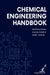 Chemical Engineering Handbook by Audrey Holland Aiden Matthew Parker