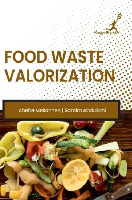 Food Waste Valorization by Samira Abdullahi Abebe Mekonnen