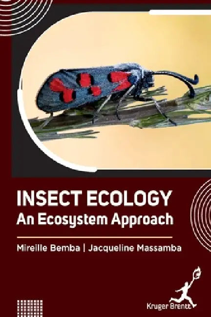 Insect Ecology: An Ecosystem Approach by Jacqueline Massamba Mireille Bemba