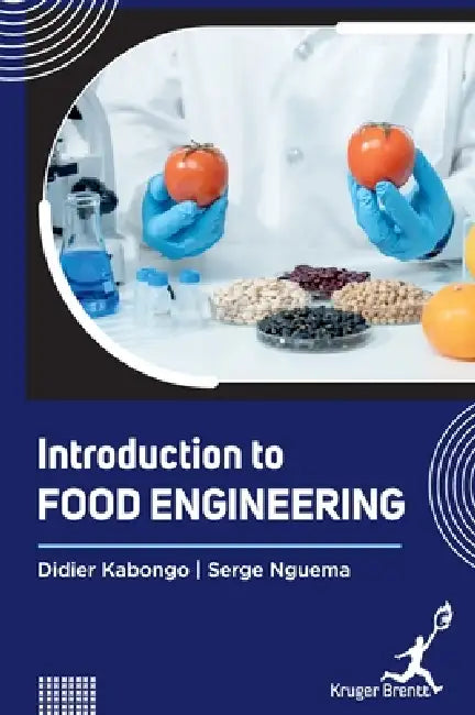 Introduction to Food Engineering by Serge Nguema Didier Kabongo
