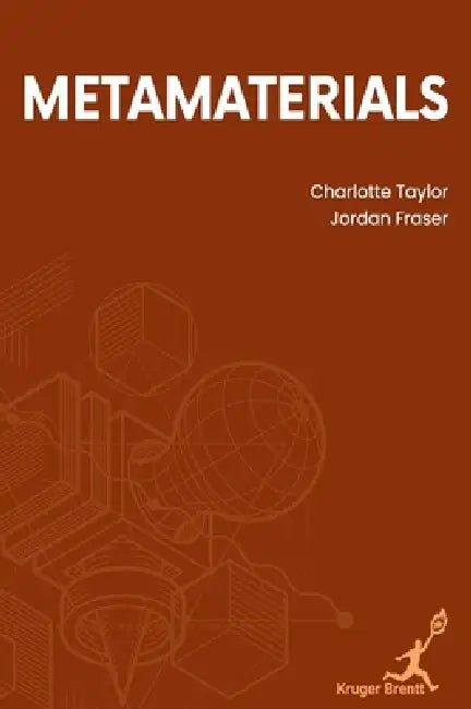 Metamaterials by Jordan Fraser Charlotte Taylor