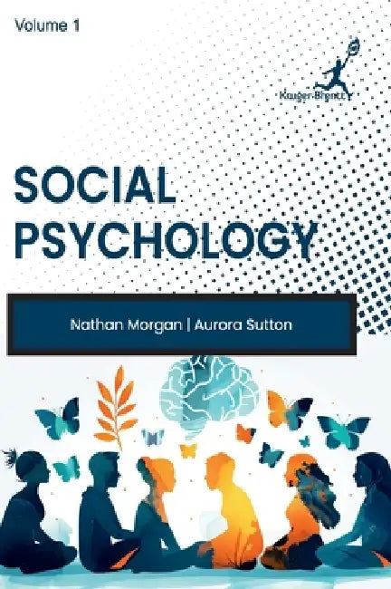 Social Psychology Vol 1 by Aurora Sutton Nathan Morgan