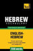 Hebrew vocabulary for English speakers - 7000 words by Andrey Taranov