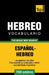 Vocabulario Español-Hebreo - 7000 palabras más usadas by Taranov, Andrey