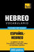 Vocabulario Español-Hebreo - 3000 palabras más usadas by Taranov, Andrey