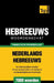 Thematische woordenschat Nederlands-Hebreeuws - 7000 woorden by Taranov, Andrey