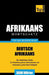 Wortschatz Deutsch-Afrikaans für das Selbststudium - 3000 Wörter by Taranov, Andrey