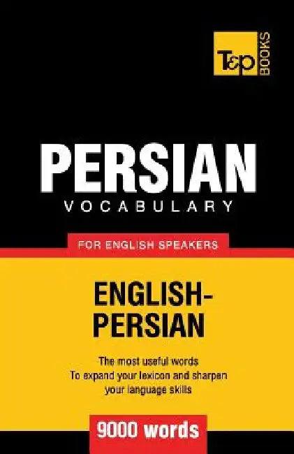 Persian vocabulary for English speakers - 9000 words by Andrey Taranov