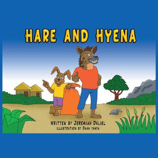 Hare and Hyena by Jeremiah Daliel, Daan Yahya