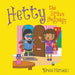 Hetty the Brave Hedgehog by Teresa Marshall