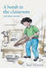 A bomb in the classroom: and other stories by Ted Mason