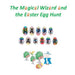The Magical Wizard and the Easter Egg Hunt by Gedling Day Services