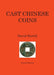 Cast Chinese Coins: Second Edition by David Hartill