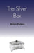 The Silver Box by Brian Peters