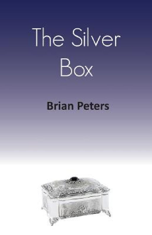 The Silver Box by Brian Peters