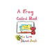 A Frog Called Rod by Gedling Day Services