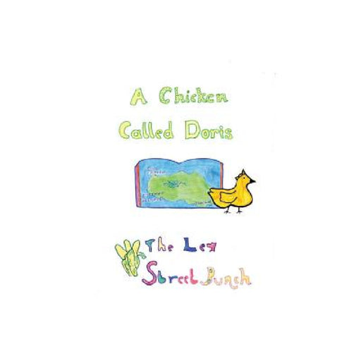 A Chicken Called Doris by Gedling Day Services