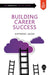 Building Career Success by Anthony Jacks