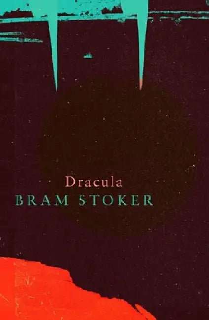 Dracula by Bram Stoker