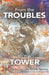 From The 'Troubles' to The Tower by Derek Spence