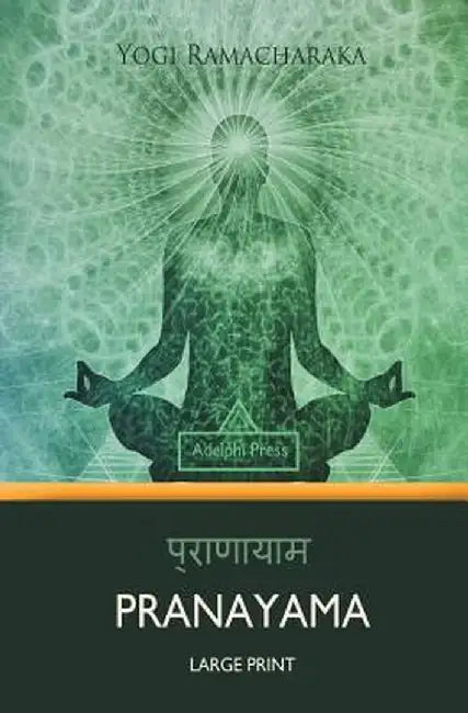 Pranayama by Yogi Ramacharaka