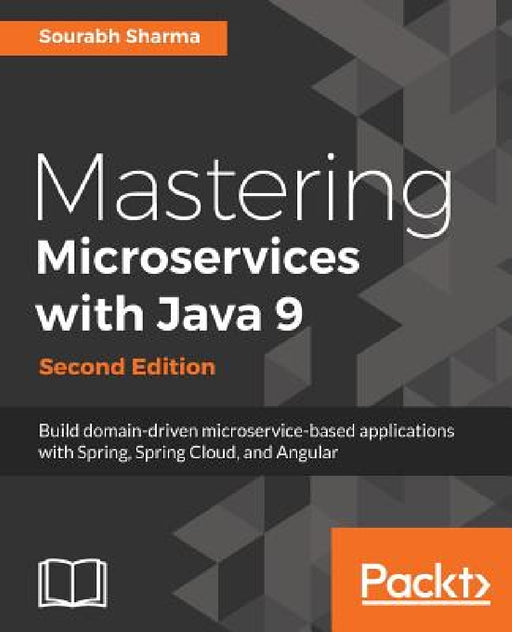 Mastering Microservices with Java 9 by Sourabh Sharma