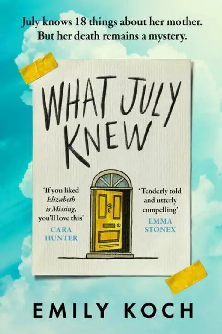 What July Knew by Emily Koch