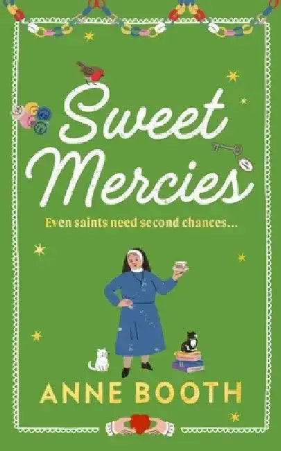 Sweet Mercies by Anne Booth