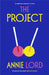 The Project by Annie Lord