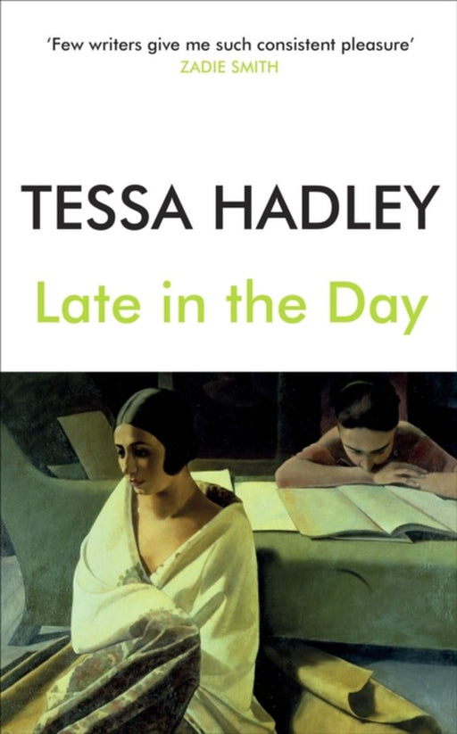 Late in the Day by Hadley, Tessa
