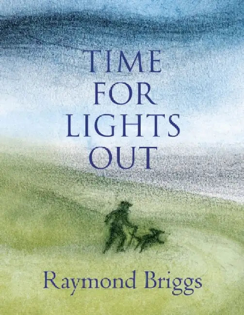 Time For Lights Out by Raymond Briggs