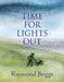 Time For Lights Out by Raymond Briggs