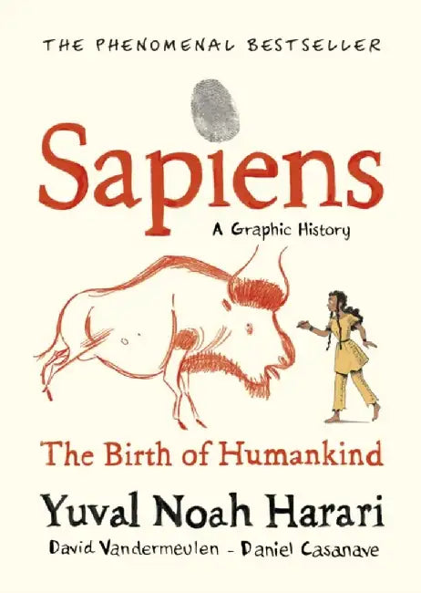 Sapiens A Graphic History, Volume 1 by Yuval Noah Harari