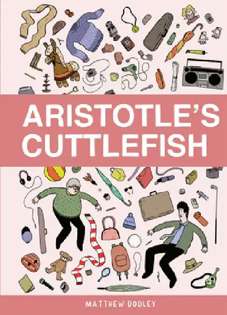 Aristotle’s Cuttlefish by Matthew Dooley
