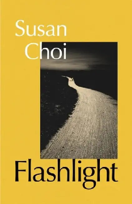 Flashlight by Susan Choi