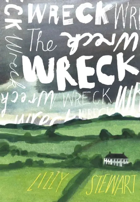 The Wreck by Lizzy Stewart