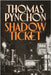 Shadow Ticket by Thomas Pynchon