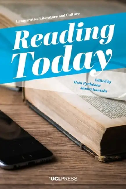 Reading Today by Heta Pyrhönen, Janna Kantola